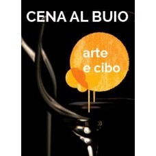 LA CENA AL BUIO